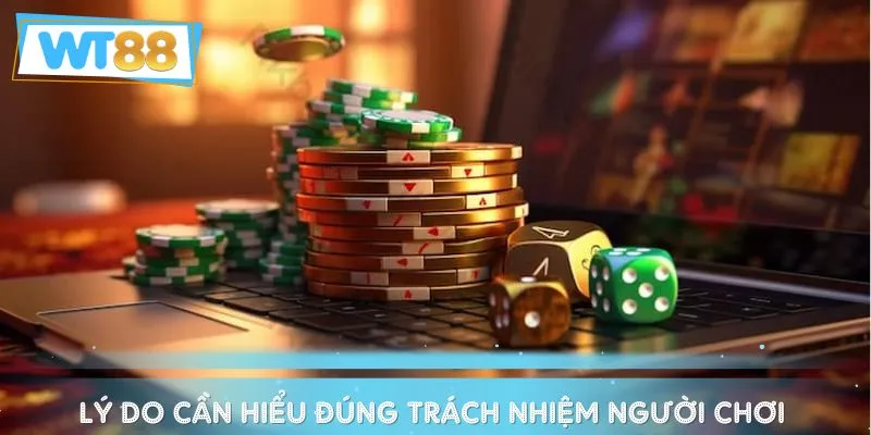 Lợi ích khi hội viên tuân thủ đúng Trách nhiệm người chơi