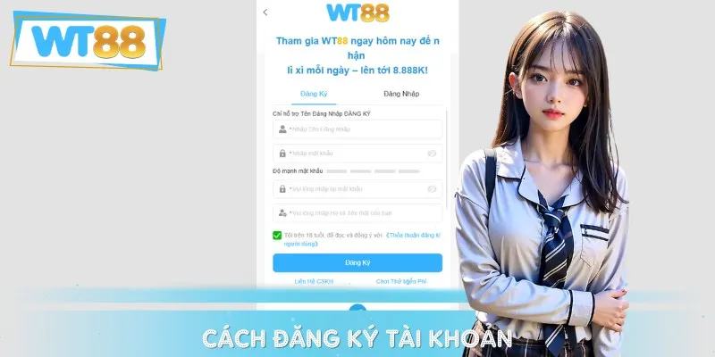 Hướng dẫn từng bước đăng ký tài khoản WT88 nhanh chóng, dễ dàng